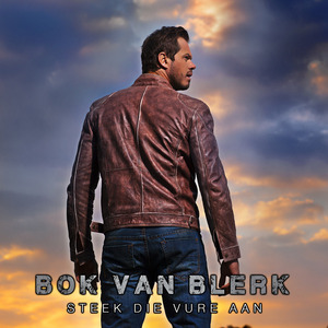 Steek Die Vure Aan — Bok van Blerk