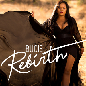 Rebirth — Bucie