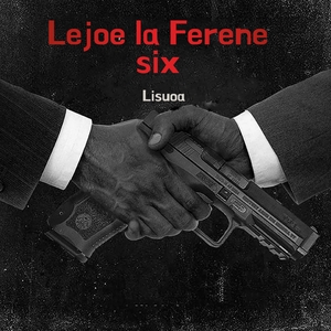 Lejoe La Ferene No 6 — Lisuoa