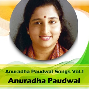 Anuradha Paudwal Songs, Vol.1 — Anuradha Paudwal