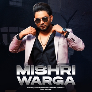 Mishri Warga — Fateh Shergill