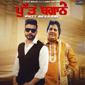 Putt Begaane — Love Brar, Labh Heera